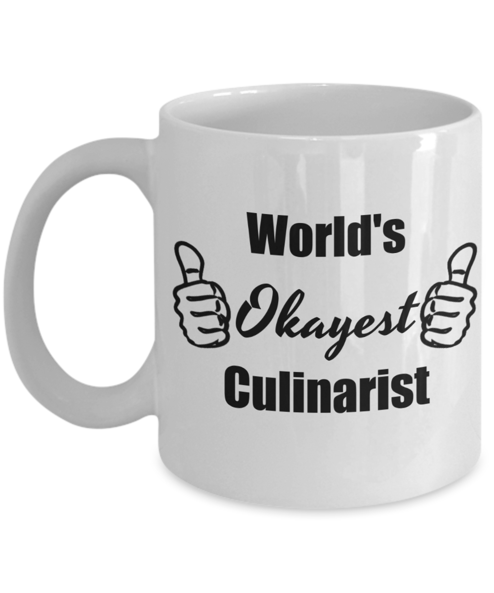 Culinary School Graduation Gifts - World's Okayest Culinarist Funny Coffee Mug, 11 Oz Cup, Novelty Graduate School Gift Ideas to Bring a Good Laugh