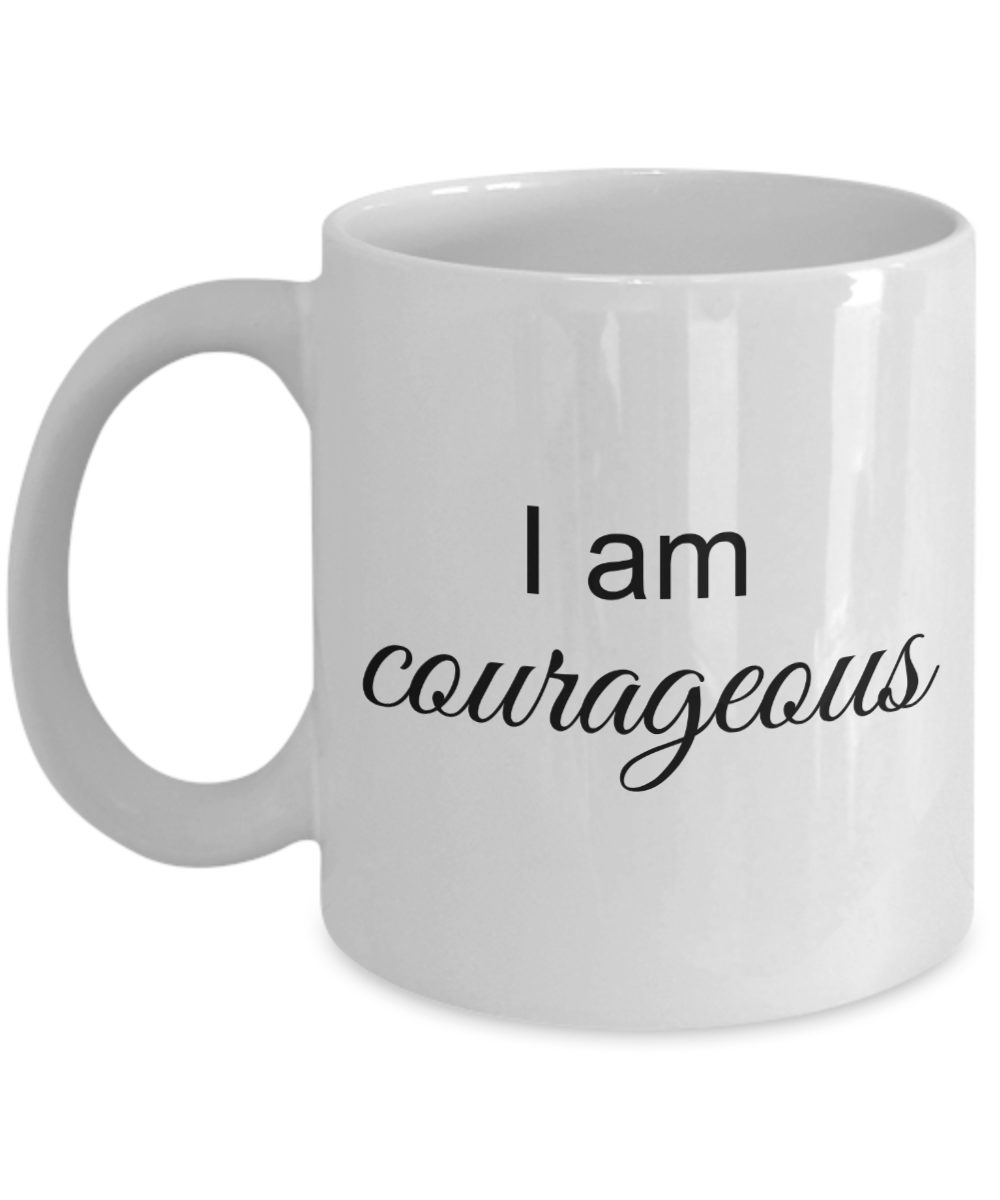 Mantra Mug - I am Courageous, Positive Affirmation Statement, Inspirational Gift Ideas for Girls Teens Women Boys Men, Self Reminder Empowerment Coffee Cup, 11 Oz
