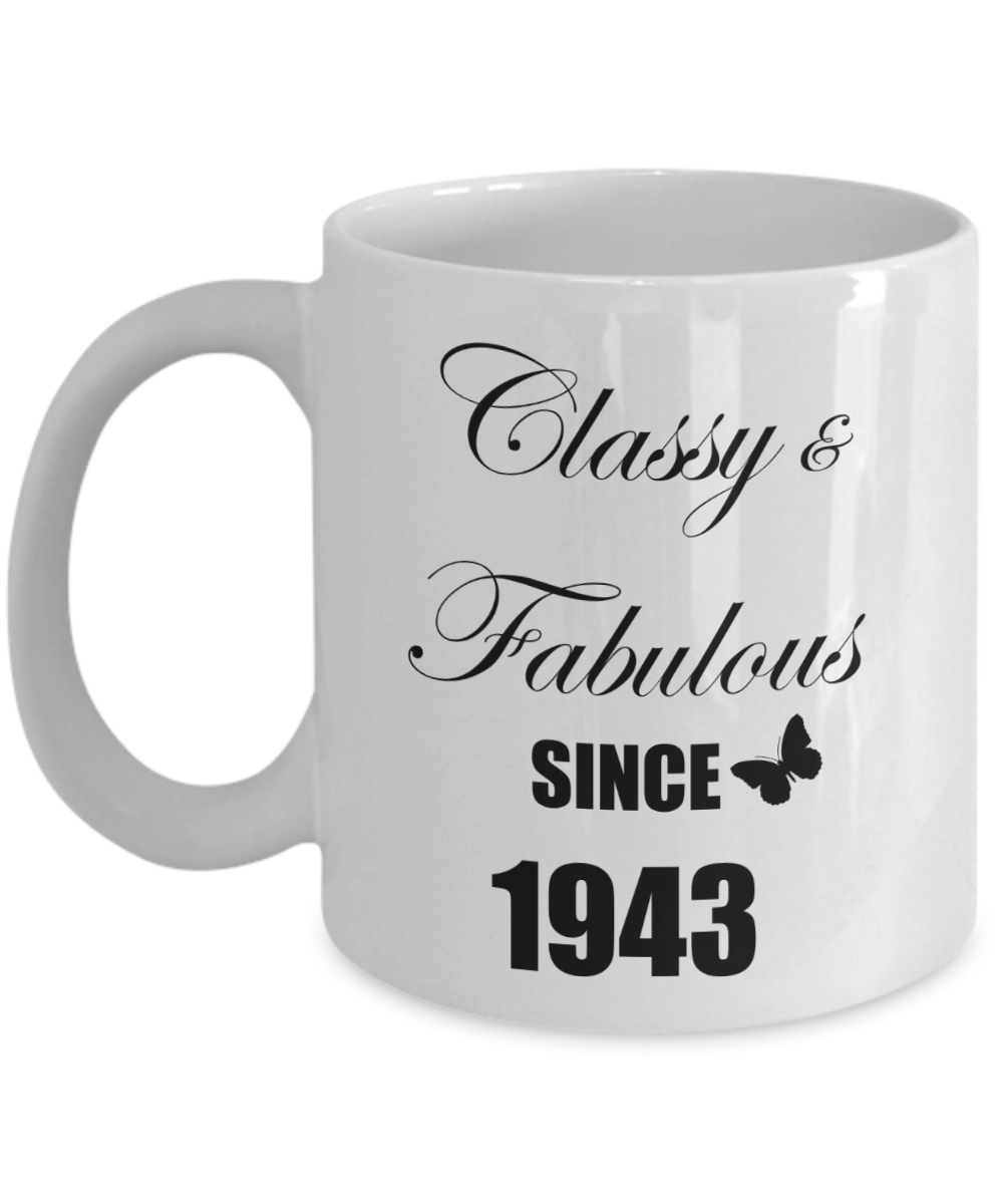 75th Birthday Gifts For Women - Classy and Fabulous Since 1943, Novelty Coffee Mug For Her Mom Aunt, 11 Oz Cup